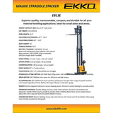 EKKO EB13E Full Powered Straddle Stacker 2800 lb Cap., 119" Height